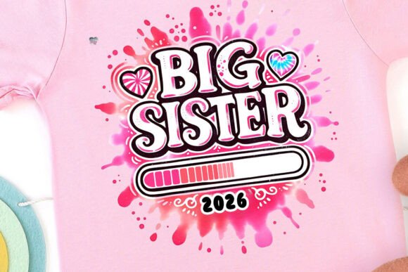 Big Sister Loading 2026 PNG Tie Dye Design