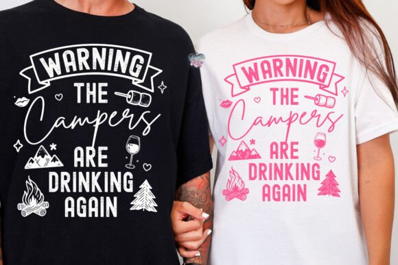 The Campers Are Drinking Again PNG: Perfect for Your Next Adventure